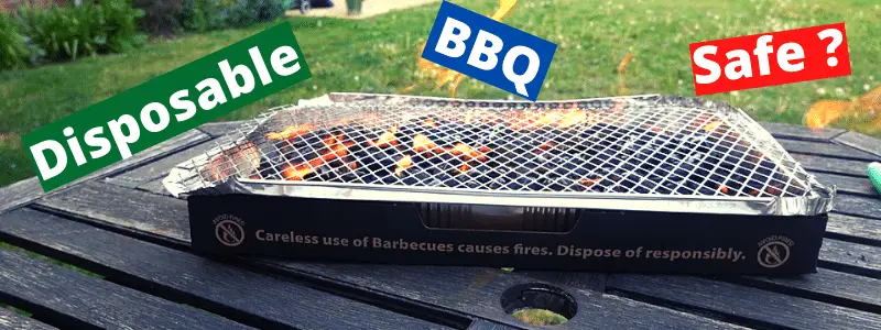 is a disposable bbq safe